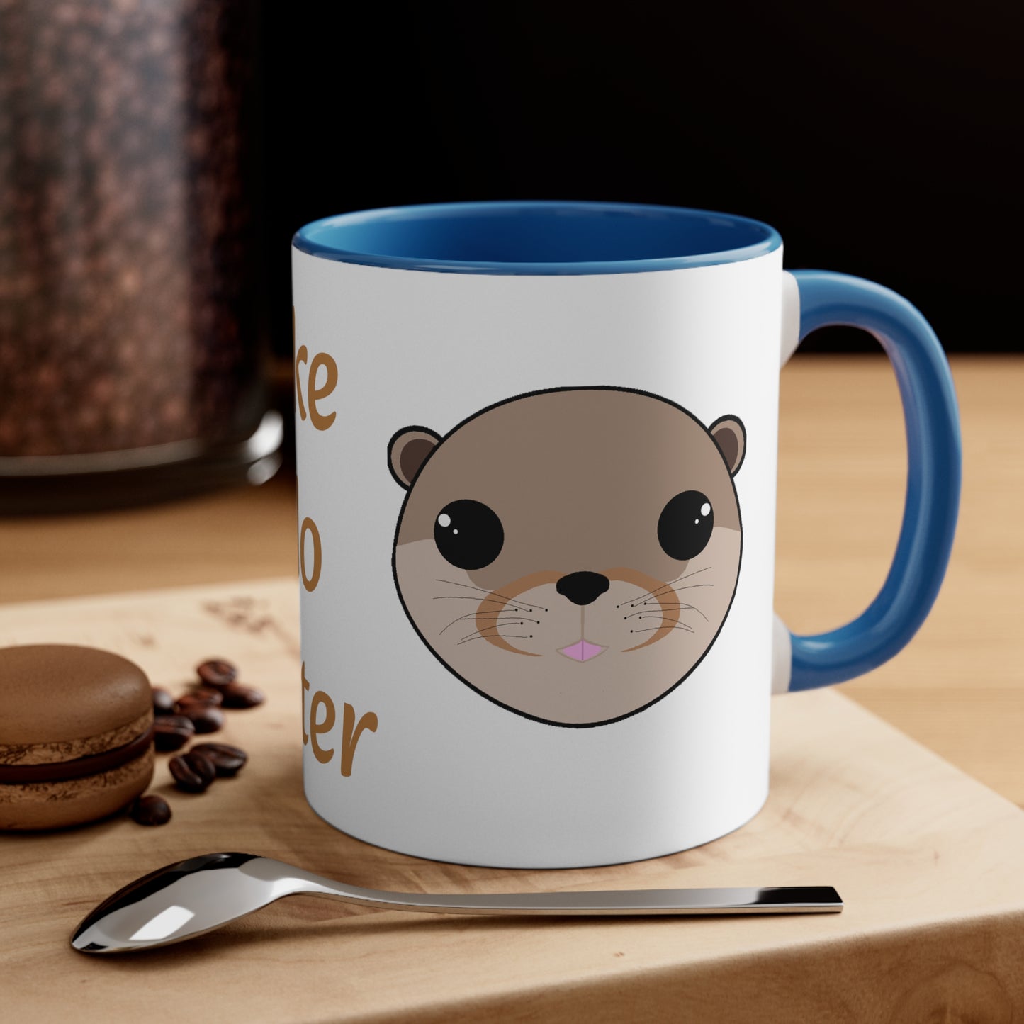 Like No Otter Mug 11oz