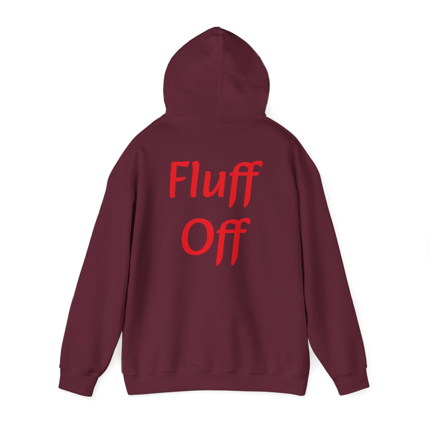 Fluff Off Hooded Sweatshirt